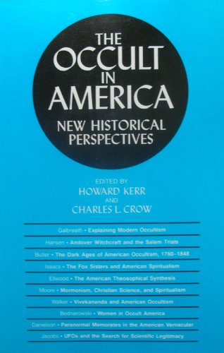 Stock image for The Occult in America: New Historical Perspectives for sale by Recycle Bookstore