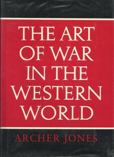 Imagen de archivo de The Art of War in the Western World a la venta por Better World Books