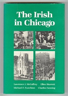9780252013973: Irish in Chicago