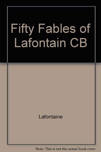 9780252015137: Fifty Fables of Lafontain CB