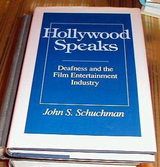 Beispielbild fr Hollywood Speaks: Deafness and the Film Entertainment Industry zum Verkauf von BooksRun