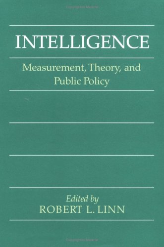 Stock image for Intelligence: Measurement, Theory, and Public Policy for sale by ThriftBooks-Dallas