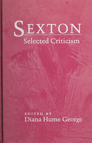 Stock image for Sexton : Selected Criticism for sale by Better World Books