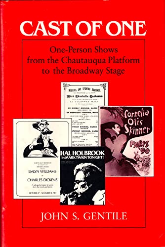 Beispielbild fr Cast of One : One-Person Shows from the Chautauqua Platform to the Broadway Stage zum Verkauf von Better World Books