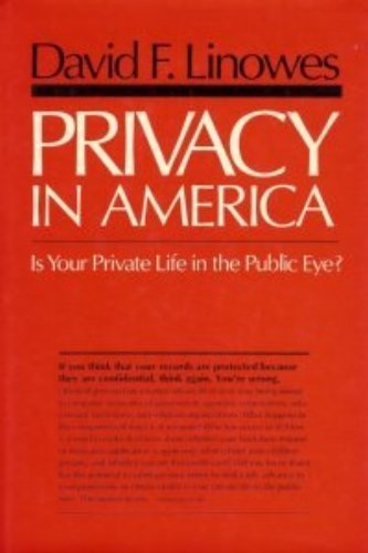 Stock image for Privacy in America : Is Your Private Life in the Public Eye? for sale by Better World Books Ltd