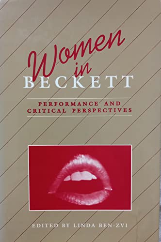 9780252016585: Women in Beckett: Performance and Critical Perspectives