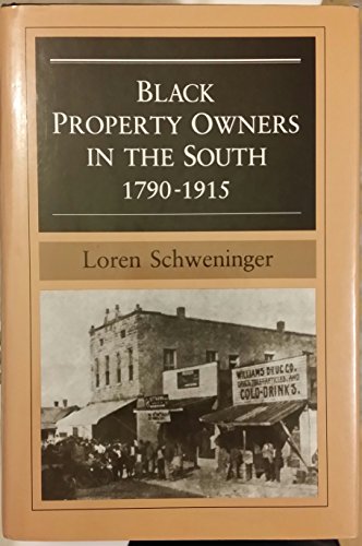 Beispielbild fr Black Property Owners in the South, 1790-1915 (Blacks in the New World) zum Verkauf von Hiding Place Books