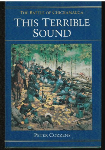 Beispielbild fr This Terrible Sound: The Battle of Chickamauga zum Verkauf von ThriftBooks-Dallas