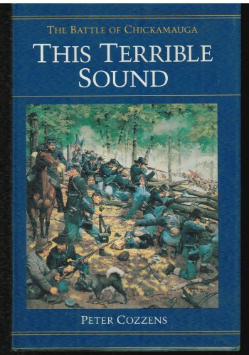 Stock image for This Terrible Sound: The Battle of Chickamauga (Civil War Trilogy) for sale by Wonder Book