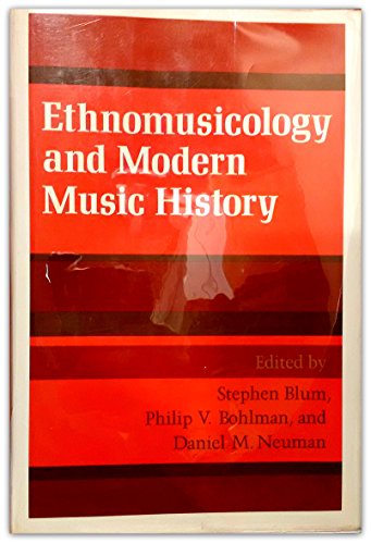 Stock image for Ethnomusicology and Modern Music History for sale by ThriftBooks-Dallas
