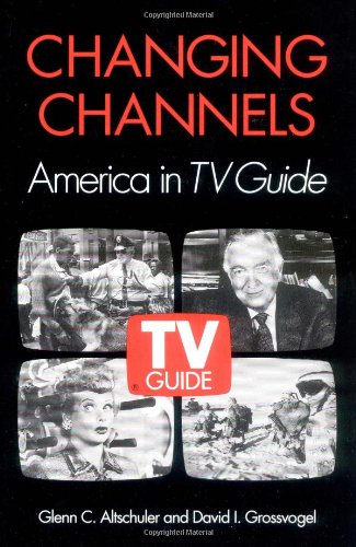 Changing Channels America in TV Guide