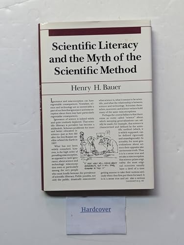 9780252018565: Scientific Literacy and the Myth of the Scientific Method