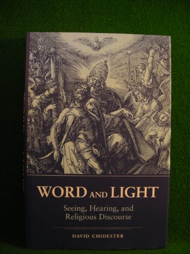 Beispielbild fr Word and Light: Seeing, Hearing, and Religious Discourse zum Verkauf von SecondSale