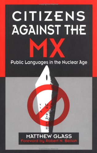 Citizens Against the Mx: Public Languages in the Nuclear Age