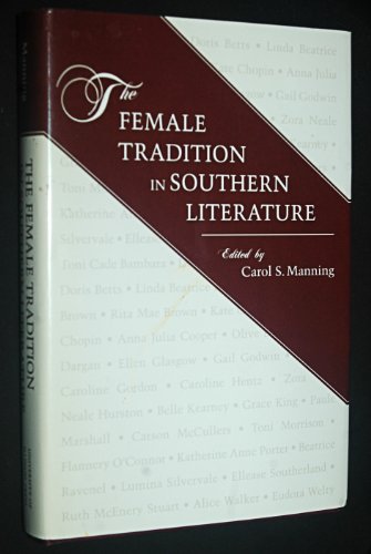 The Female Tradition in Southern Literature