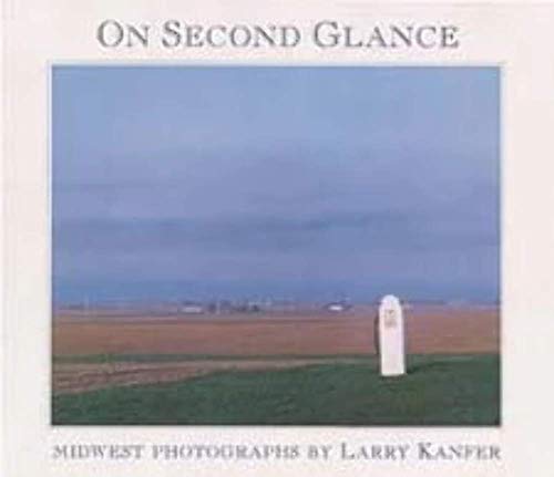 Imagen de archivo de On Second Glance: Midwest Photographs a la venta por ThriftBooks-Dallas