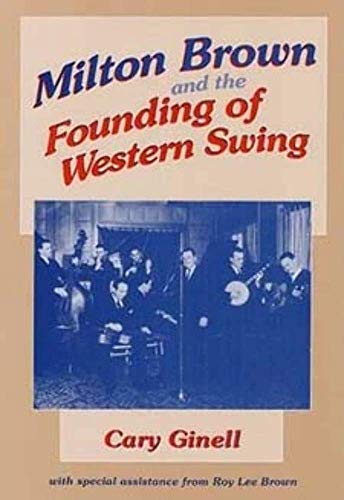 Beispielbild fr Milton Brown and the Founding of Western Swing (Music in American Life) zum Verkauf von Midtown Scholar Bookstore