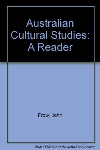 9780252020599: Australian Cultural Studies: A Reader