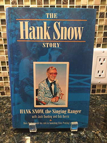 Imagen de archivo de The Hank Snow Story (Music in American Life) a la venta por Books From California