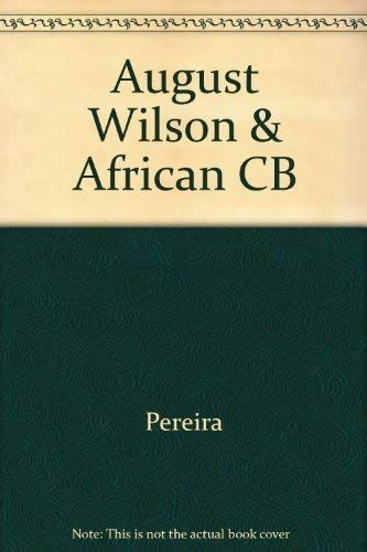 Beispielbild fr August Wilson and the African-American Odyssey zum Verkauf von Better World Books