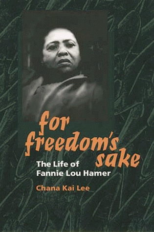 9780252021510: For Freedom's Sake: The Life of Fannie Lou Hamer (Women in American History)