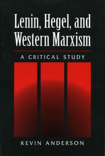 9780252021671: Lenin, Hegel, and Western Marxism: A Critical Study