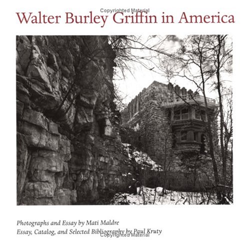 Beispielbild fr Walter Burley Griffin in America zum Verkauf von Byrd Books