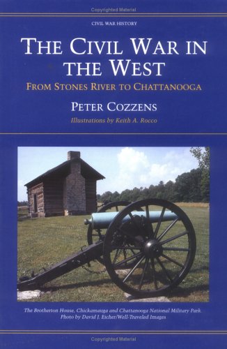 9780252022364: The Civil War in the West: From Stones River to Chattanooga