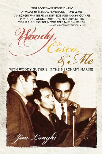 9780252022760: Woody, Cisco and Me: Seamen Three in the Merchant Marine: Seaman 3 in the Merchant Marine