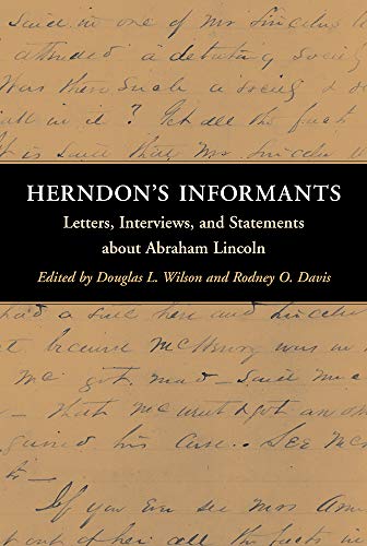 9780252023286: Herndon's Informants: Letters, Interviews, and Statements About Abraham Lincoln