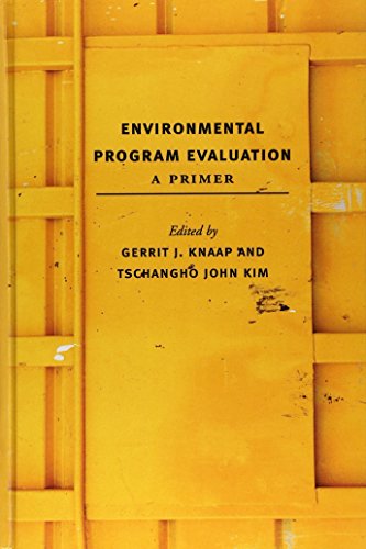 Stock image for Environmental Program Evaluation: A PKnaap, Gerrit J; Kim, Tschangho for sale by Iridium_Books