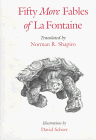 Fifty More Fables of La Fontaine (9780252023460) by Fontaine, Jean De; Shapiro, Norman R.