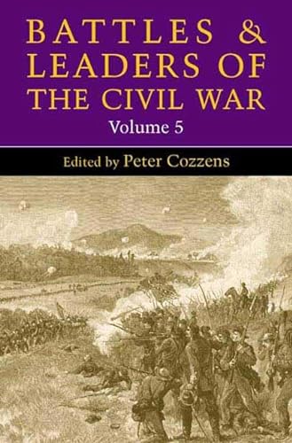 9780252024047: Battles and Leaders of the Civil War (5): Vol 5
