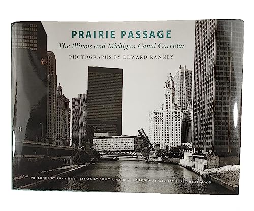 Beispielbild fr Prairie Passage: The Illinois & Michigan Canal Corridor zum Verkauf von Books From California