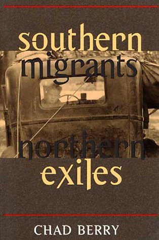 9780252024290: Southern Migrants, Northern Exiles