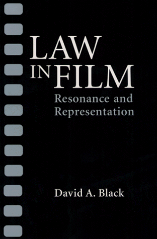 Beispielbild fr Law in Film: Resonance and Representation zum Verkauf von Reader's Corner, Inc.