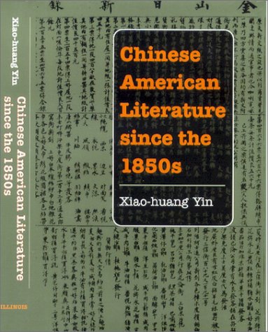 Beispielbild fr Chinese American Literature since the 1850s (Asian American Experience) zum Verkauf von Books From California