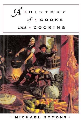 Stock image for A History of Cooks and Cooking for sale by ThriftBooks-Dallas