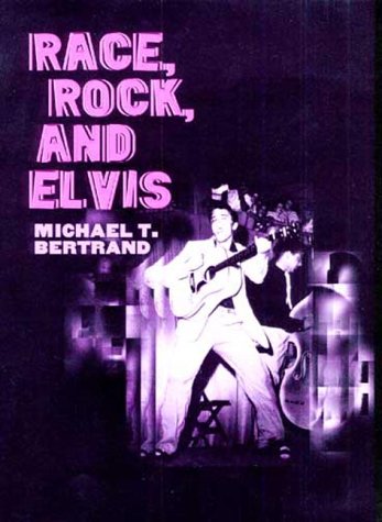 Stock image for Race, Rock, and Elvis (Music in American Life) for sale by Canal Bookyard