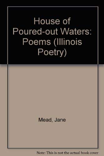 Stock image for House of poured-out waters for sale by Brush Hill Books & Broadsides