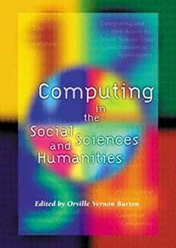 Imagen de archivo de Computing in the Social Sciences and Humanities [With CDROM] a la venta por ThriftBooks-Atlanta