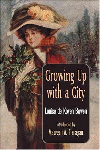 9780252027239: Growing Up with a City