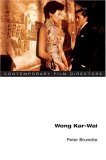 9780252029929: Wong Kar-Wai (Contemporary Film Directors)