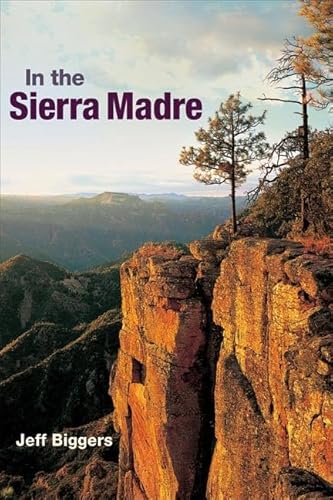 Beispielbild fr In the Sierra Madre zum Verkauf von Once Upon A Time Books