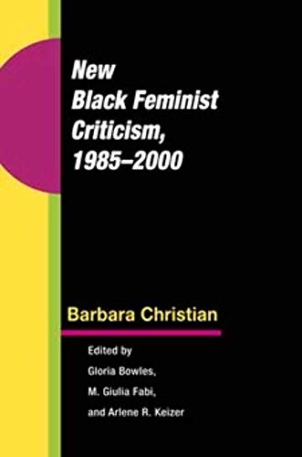 9780252031809: New Black Feminist Criticism, 1985-2000