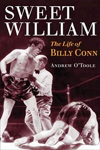 Imagen de archivo de Sweet William: The Life of Billy Conn (Sport and Society) a la venta por Zoom Books Company