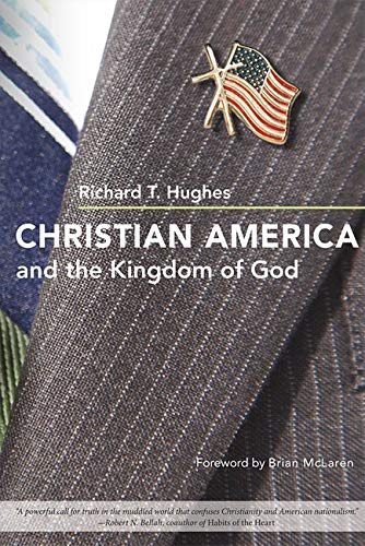 9780252032851: Christian America and the Kingdom of God