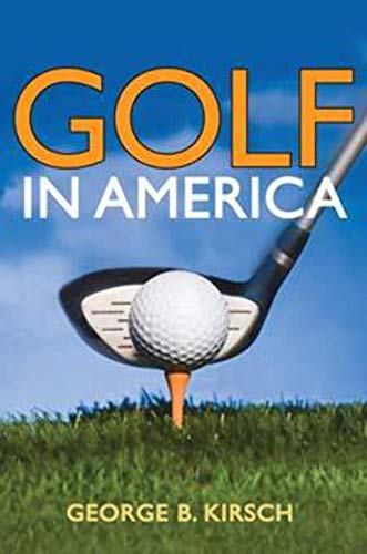 Stock image for Golf in America (Sport and Society) for sale by Decluttr