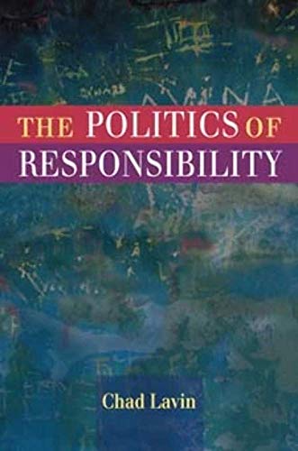 Beispielbild fr The Politics of Responsibility zum Verkauf von ThriftBooks-Atlanta
