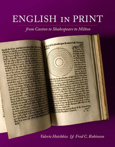 Imagen de archivo de English in Print from Caxton to Shakespeare to Milton a la venta por Better World Books